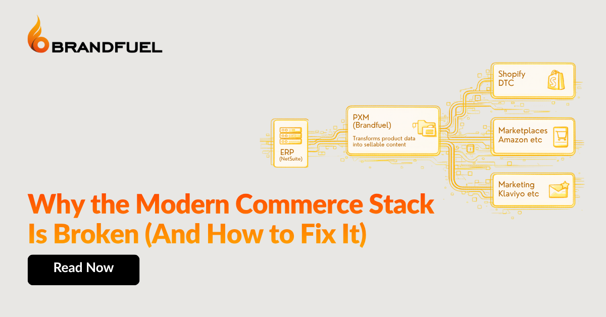 Why the Modern Commerce Stack Is Broken (And How to Fix It) - Brandfuel ...